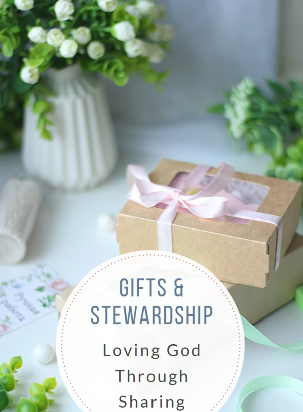 Gifts and Stewardship