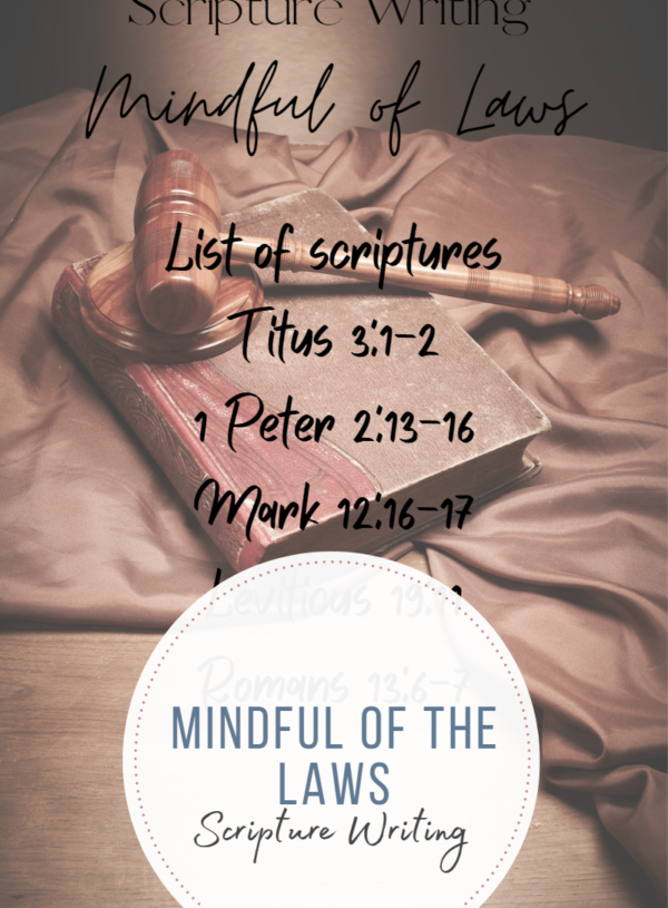 Mindful of the Laws Scripture Writing